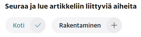 Seuraa sinua kiinnostavia aiheita Helsingin Sanomissa